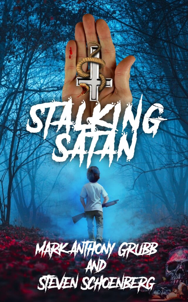 Stalking Satan – Best Horror Novel Based on True Story – Front Book Cover